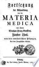 Fortsetzung der Abhandlung von der MATERIA MEDICA
