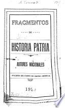 Fragmentos de historia patria: autores nacionales