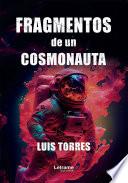 Fragmentos de un cosmonauta