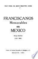 Franciscanos memorables en México