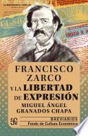 Francisco Zarco y la libertad de expresión