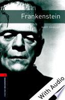 Frankenstein - With Audio Level 3 Oxford Bookworms Library