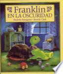 Franklin en la oscuridad