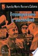 Franquismo y sociedad