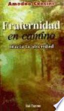 Fraternidad en camino