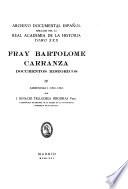 Fray Bartolomé Carranza: Audiencias. 1. (1561-1562). 2. (1562-1563)