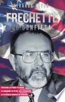 Frechette se confiesa
