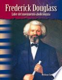 Frederick Douglass: Líder del movimiento abolicionista (Frederick Douglass) 6-Pack