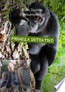 Freneza Detektivo. Amuza detektivo