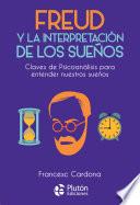 Freud y la interpretación de los sueños