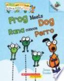 Frog Meets Dog