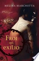 Froi del exilio (Crónicas de Lumatere 2)