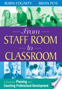 From Staff Room to Classroom