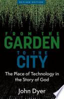From the Garden to the City, revised edition