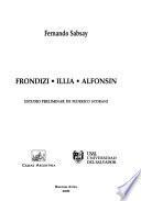 Frondizi, Illia, Alfonsín