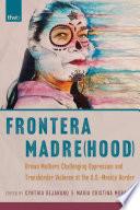 Frontera Madre(hood)