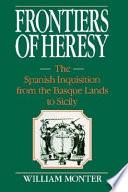 Frontiers of Heresy