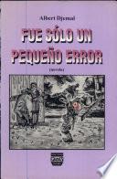 Fue sólo un pequeño error