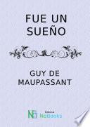 Fue un sueño