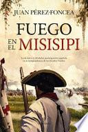 Fuego En El Misisipi
