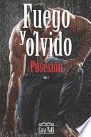 Fuego y Olvido