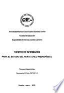 Fuentes de información para el estudio del Norte Chico prehispánico