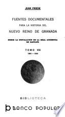 Fuentes documentales para la historia del Nuevo Reino de Granada desde la instalación de la Real Audiencia en Santafé: 1581-1590