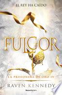 Fulgor / Glow