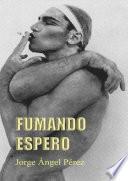 Fumando espero