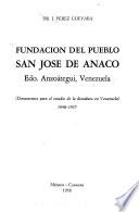 Fundación del Pueblo San José de Anaco, Edo Anzoátegui, Venezuela