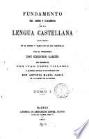 Fundamento del vigor y elegancia de la lengua castellana expuesto en el proprio y vario uso ... de sus partéculas