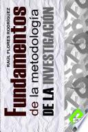 Fundamentos de la metodolog’a de la Investigaci—n