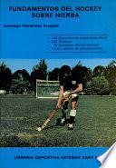 Fundamentos Del Hockey Sobre Hierba