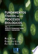 Fundamentos físicos de los procesos biológicos. Volumen III