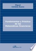 Fundamentos y práctica de las matemáticas financieras