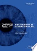 Fundamentos y problemas resueltos de Teoría cualitativa de ecuaciones diferenciales
