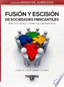 Fusión y Escisión de Sociedades Mercantiles