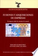 Fusiones y adquisiciones de empresas. Su impacto sobre los sistemas de control.