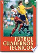 Fútbol: Cuaderno Técnico Nº 14