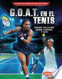 G.O.A.T. en el tenis (Tennis's G.O.A.T.)