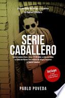 Gabriel Caballero Serie