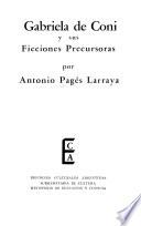 Gabriela de Coni y sus ficciones precursoras