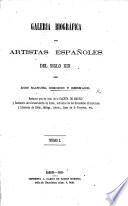 Galería biografica de artistas españoles del siglo XIX