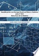 Gamificación con Escape Room en Física y Química para 3º ESO ‘Estructura de la Materia’