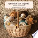 Ganchillo con Bigunki. Patrones de Amigurumi