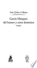 García Márquez, del humor y otros dominios