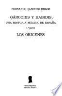 Gárgoris y Habidis: Los orígenes
