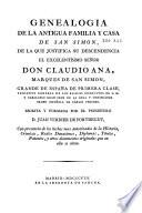 Genealogia de la antigua familia y casa de San Simon ...
