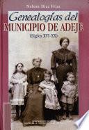 Genealogías del municipio de Adeje (siglos XVI-XX)