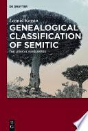 Genealogical Classification of Semitic